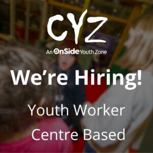 Vacancy: Youth Worker – Centre Based